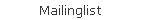 Mailinglist